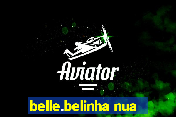 belle.belinha nua