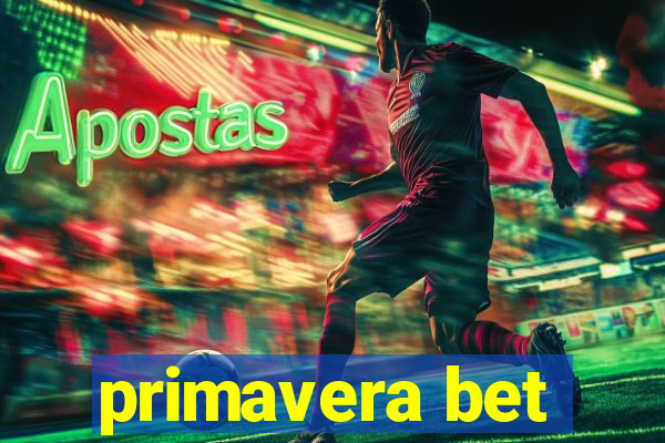 primavera bet
