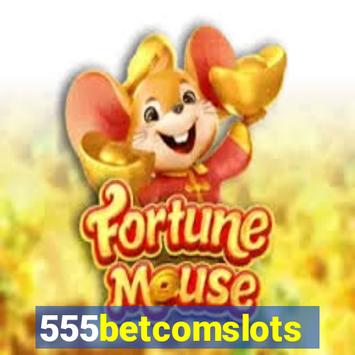 555betcomslots