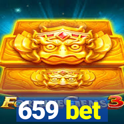 659 bet