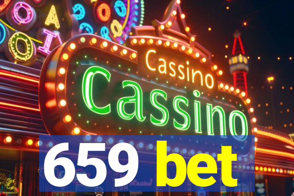 659 bet