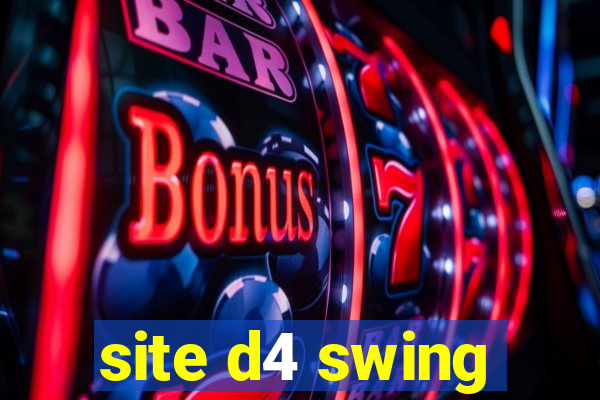 site d4 swing
