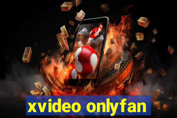 xvideo onlyfan