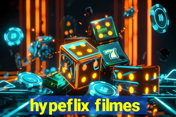 hypeflix filmes