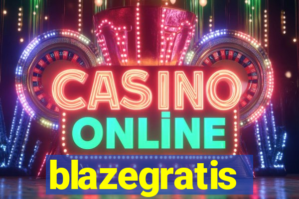 blazegratis