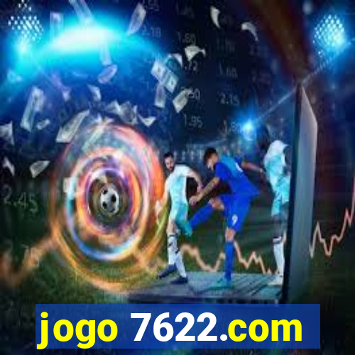 jogo 7622.com