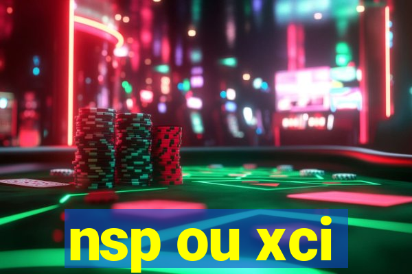 nsp ou xci