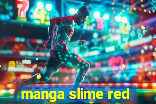 manga slime red