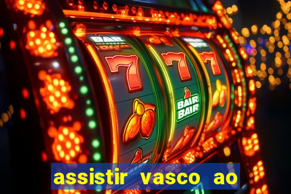 assistir vasco ao vivo futemax