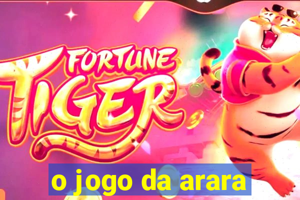 o jogo da arara