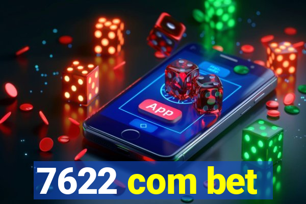 7622 com bet