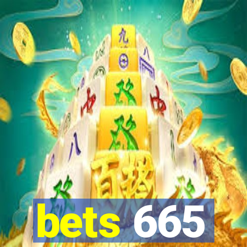 bets 665