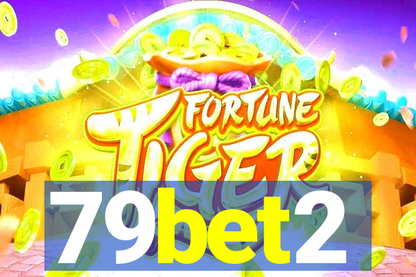 79bet2