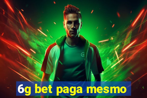 6g bet paga mesmo