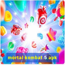 mortal kombat 5 apk