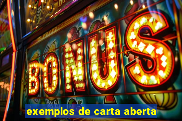 exemplos de carta aberta