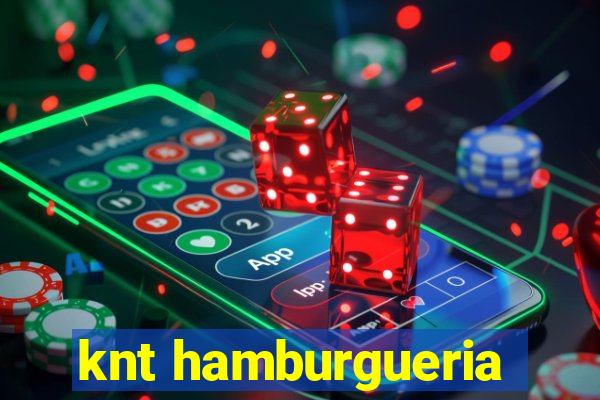 knt hamburgueria