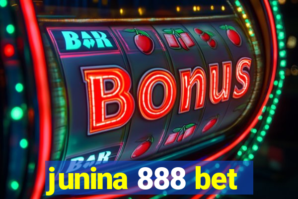 junina 888 bet