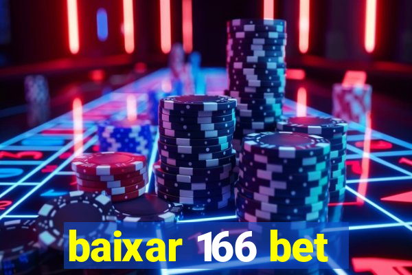 baixar 166 bet