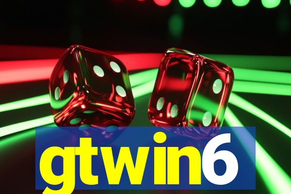 gtwin6