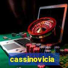 cassinovicia