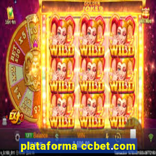 plataforma ccbet.com