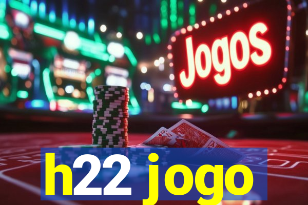 h22 jogo