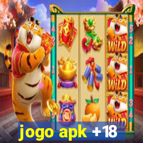 jogo apk +18