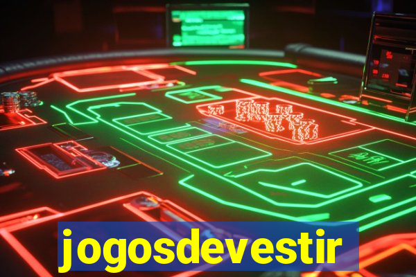 jogosdevestir