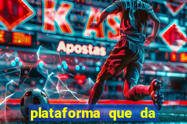 plataforma que da bonus sem depósito
