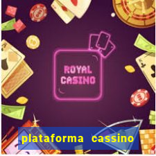 plataforma cassino que paga no cadastro