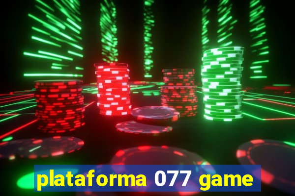 plataforma 077 game