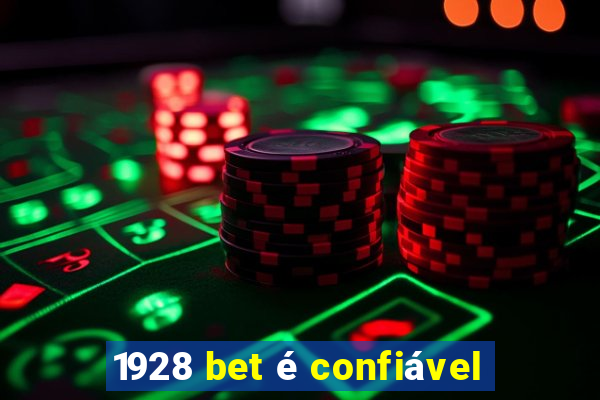 1928 bet é confiável