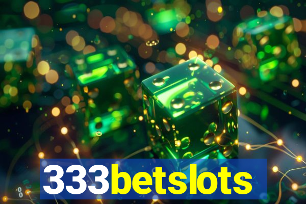 333betslots