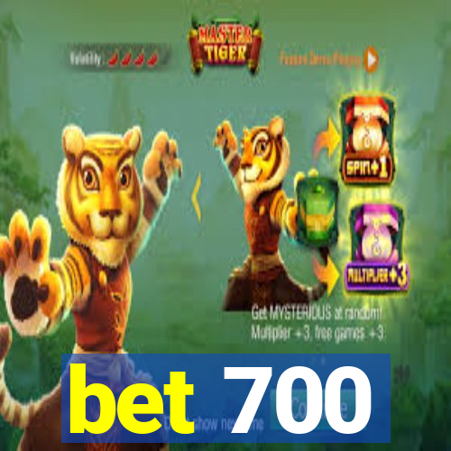 bet 700