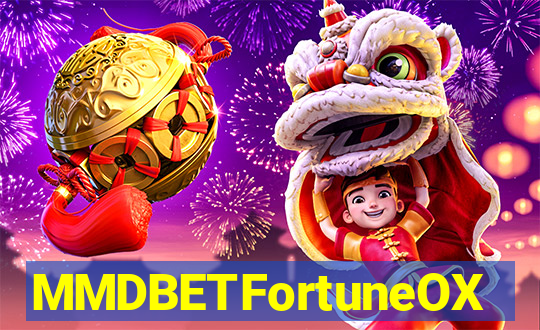 MMDBETFortuneOX