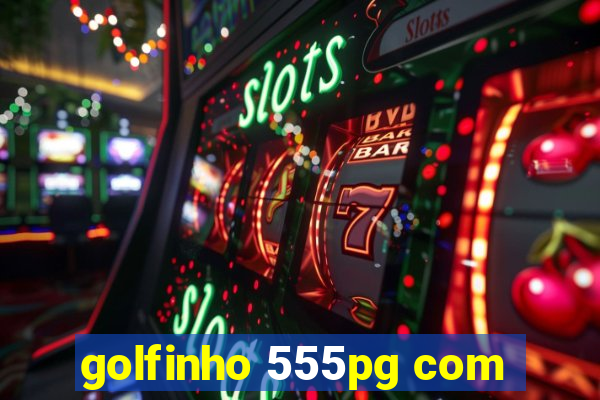 golfinho 555pg com
