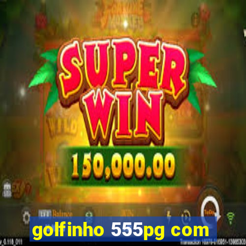 golfinho 555pg com