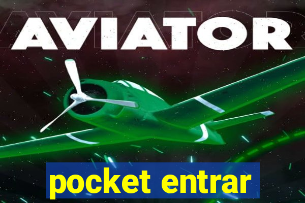 pocket entrar
