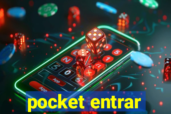 pocket entrar