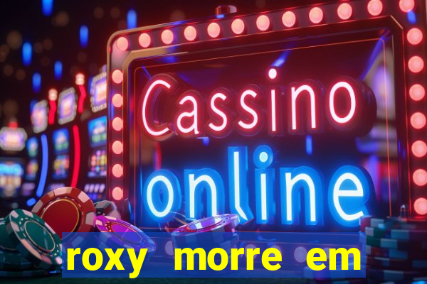 roxy morre em kingsman 2