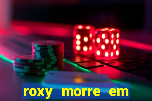 roxy morre em kingsman 2
