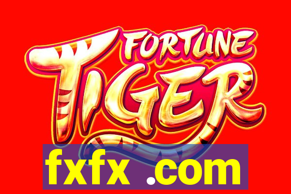 fxfx .com