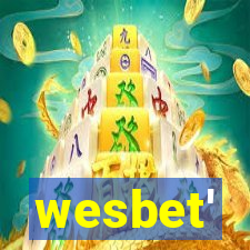 wesbet'