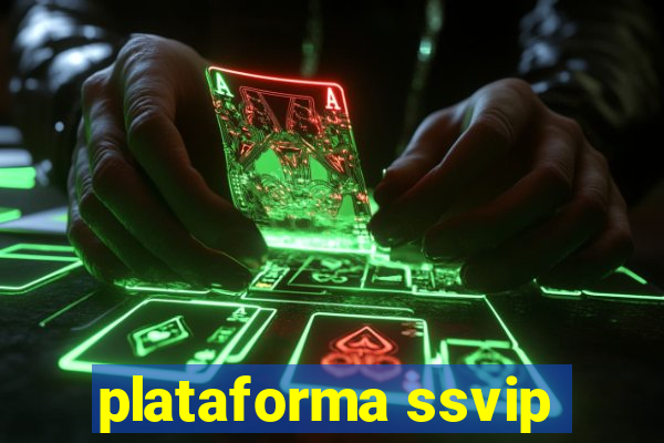 plataforma ssvip