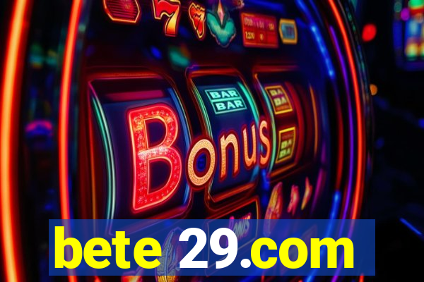 bete 29.com