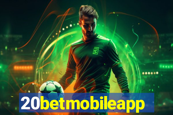 20betmobileapp