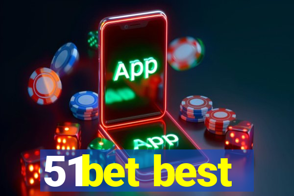 51bet best