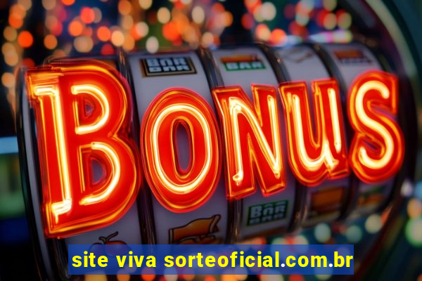 site viva sorteoficial.com.br
