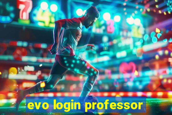 evo login professor